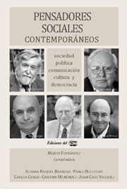 Pensadores sociales contemporáneos. Sociedad, política, comunicación, cultura y democracia