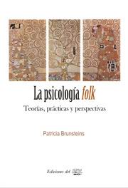 La psicología folk. Teorías, prácticas y perspectivas