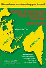 Tiempos de homenajes / tiempos descoloniales: Frantz Fanon. América Latina