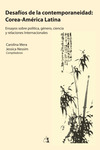 Desafíos de la contemporaneidad: Corea - América Latina