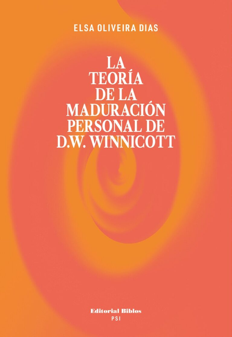 La teoría de la maduración personal de D.W. Winnicott